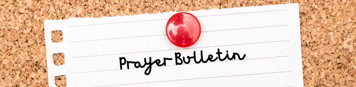 Prayer Bulletin